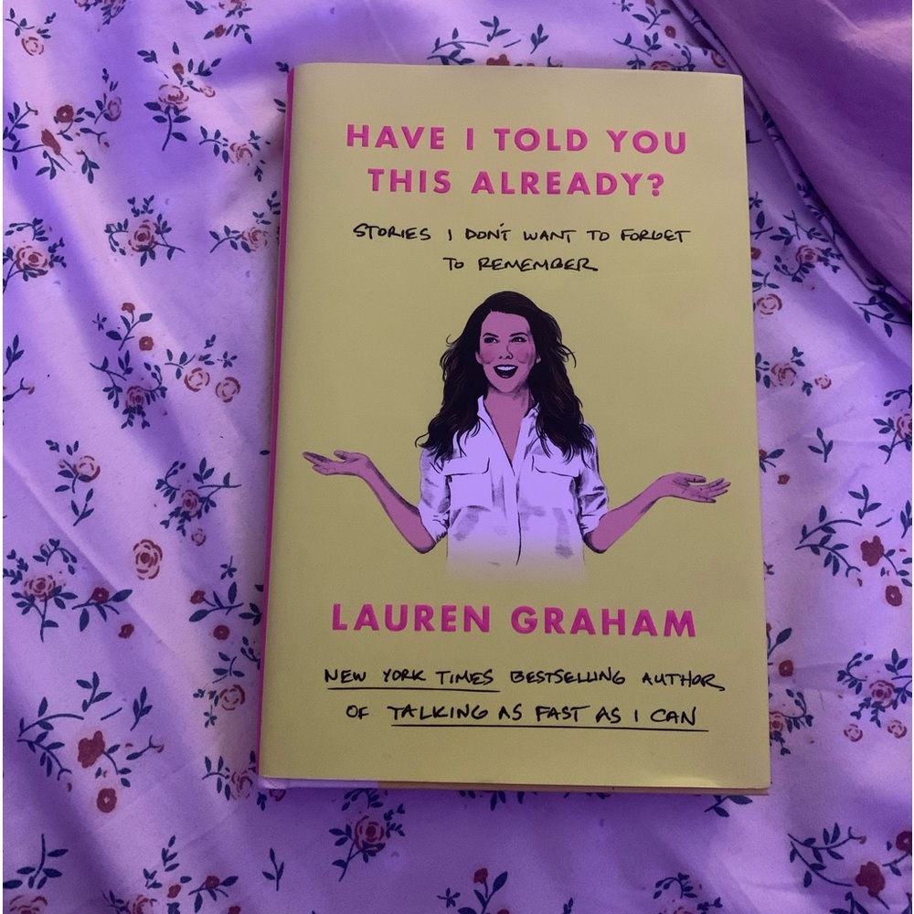 have i told you this already, by lauren graham